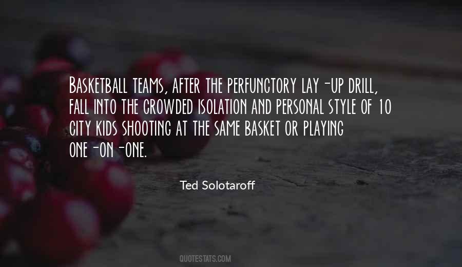 Quotes About Basketball Shooting #468131