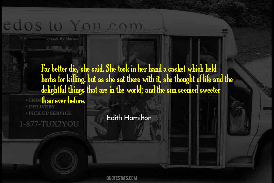 Life And The Quotes #1393121