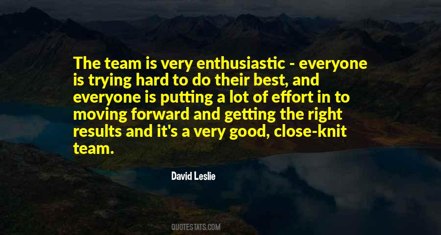 Quotes About Putting In Too Much Effort #314131