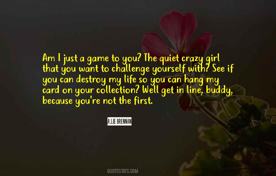 Quotes About Quiet Girl #1626817