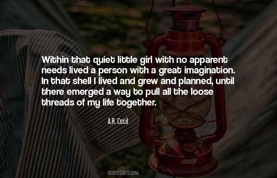 Quotes About Quiet Girl #710900