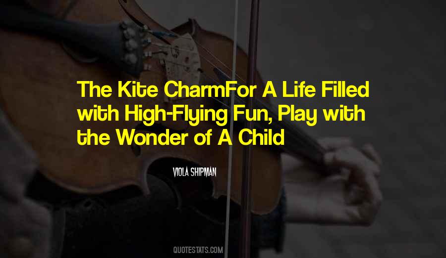 Quotes About Flying A Kite #1103501