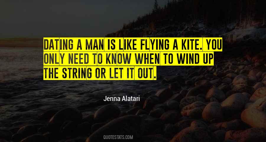 Quotes About Flying A Kite #1281519