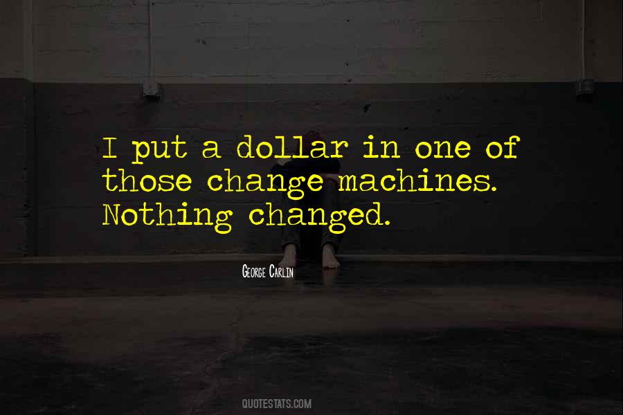 Quotes About One Dollar #1172256