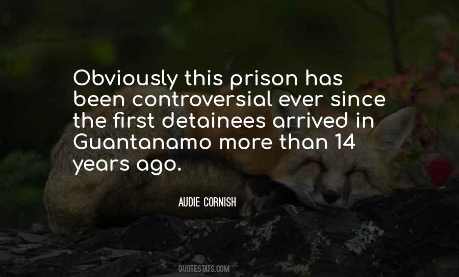Quotes About Detainees #1124759