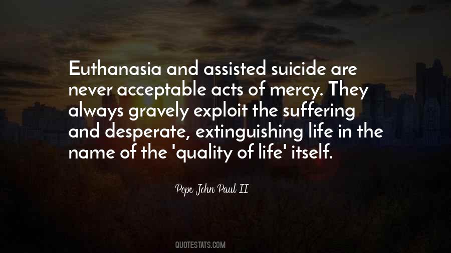 Quotes About Euthanasia #1221622