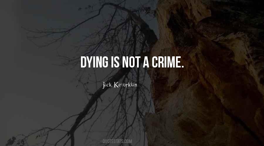 Quotes About Euthanasia #411446