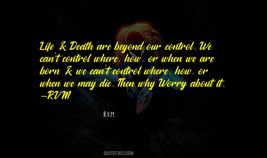 Quotes About Life Death #510314