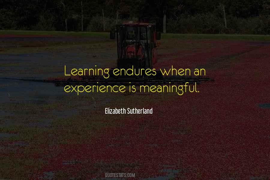 Quotes About An Experience #1025350