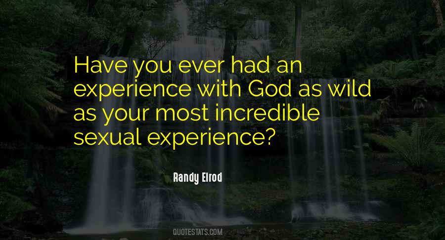 Quotes About An Experience #1264044
