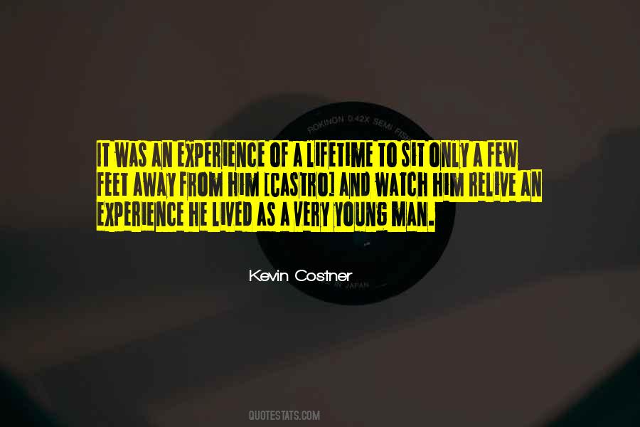 Quotes About An Experience #1298546