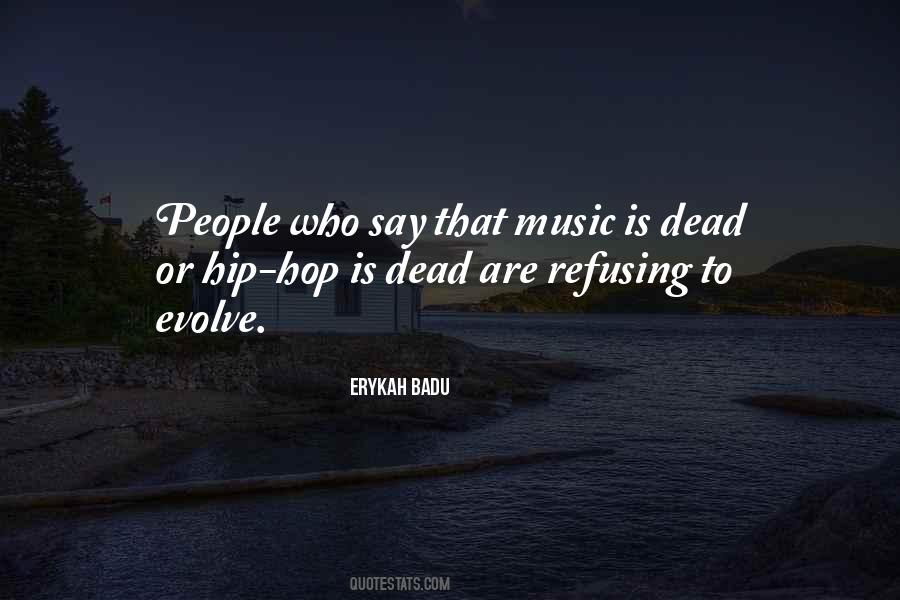 People Evolve Quotes #1483566