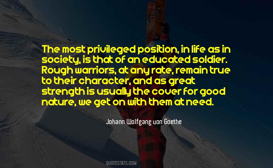 War Position Privilege Soldier Quotes #938157