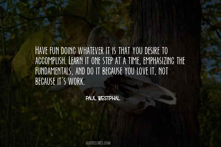 Quotes About The Desire To Learn #1083174