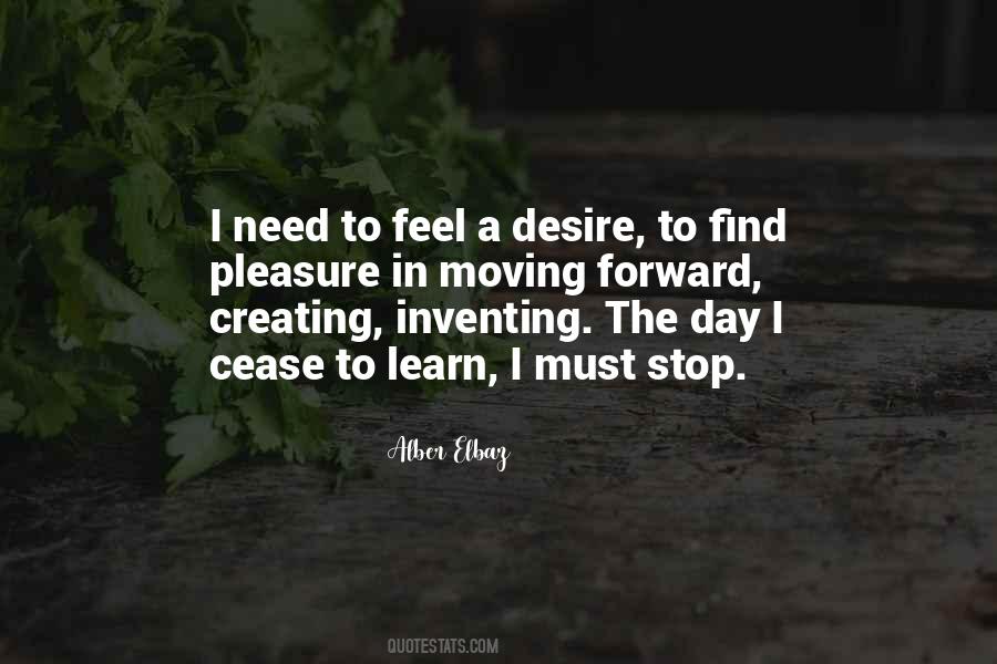 Quotes About The Desire To Learn #1101896