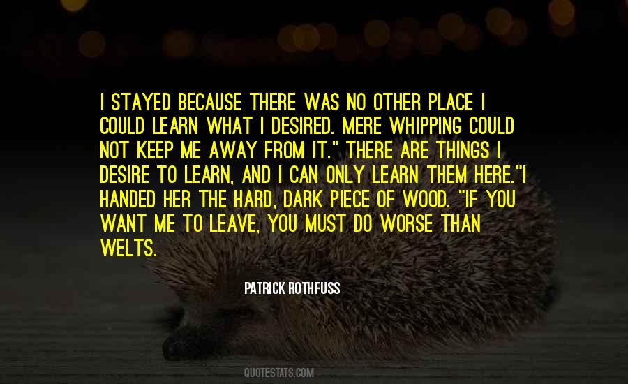Quotes About The Desire To Learn #1637895