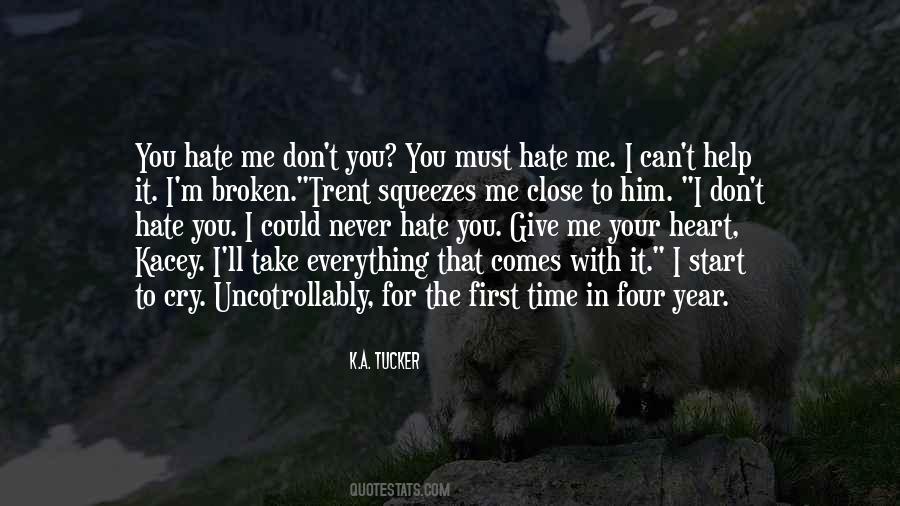 Quotes About You Hate Me #1556056