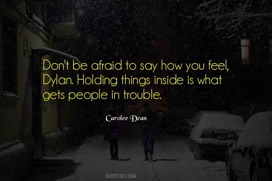 Quotes About What You Feel Inside #554513