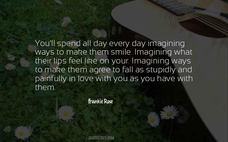 Quotes About Putting A Smile On My Face #1025029