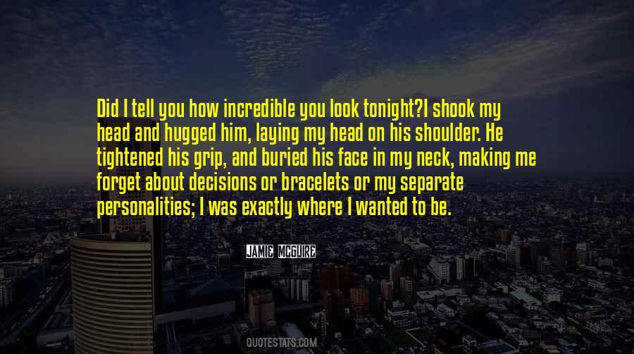 Quotes About Putting A Smile On My Face #1694688