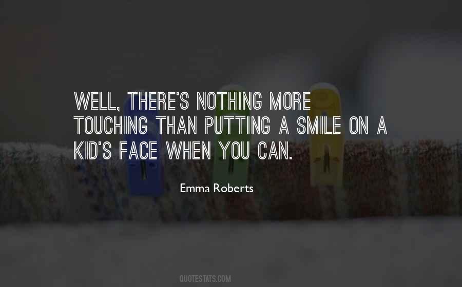 Quotes About Putting A Smile On My Face #690299