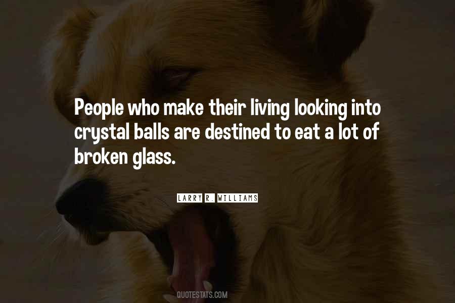 Quotes About Crystal Glass #62971