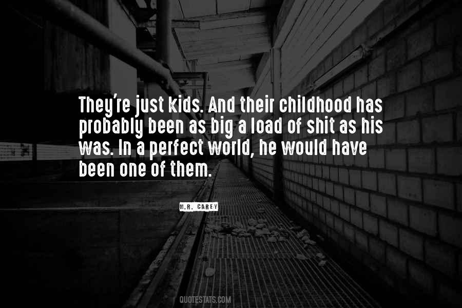 Just Kids Quotes #936655