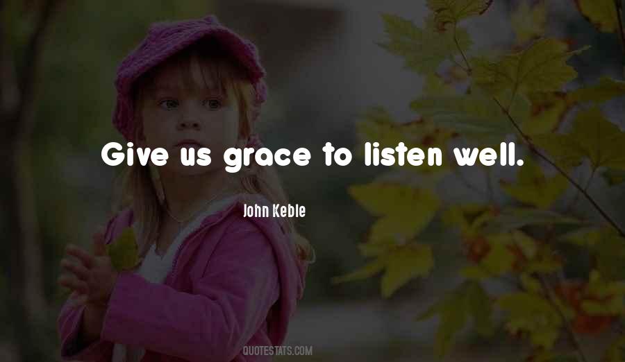 Give Grace Quotes #519563