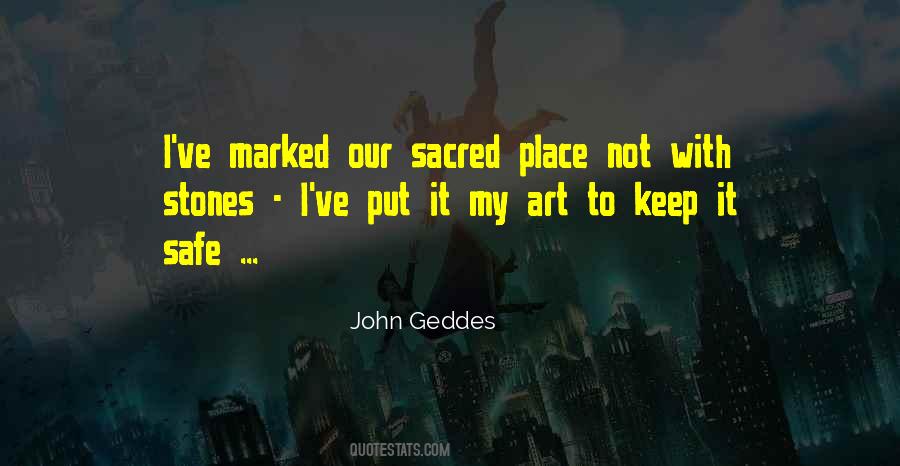 Quotes About Having A Safe Place #62756