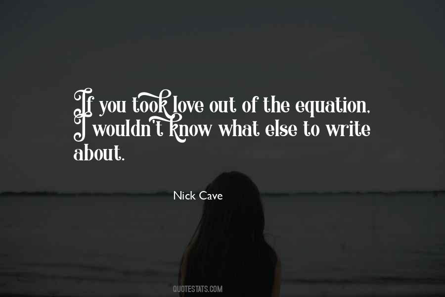 Write About Love Quotes #308299