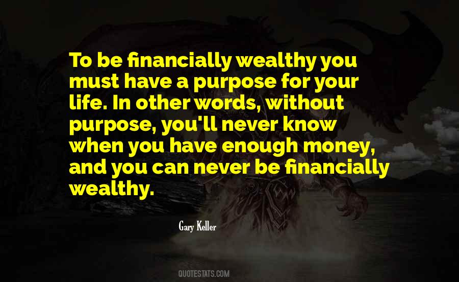 Quotes About Wealthy #1187644