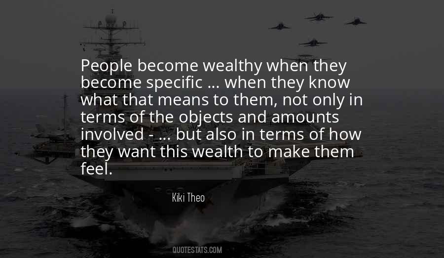 Quotes About Wealthy #1216165