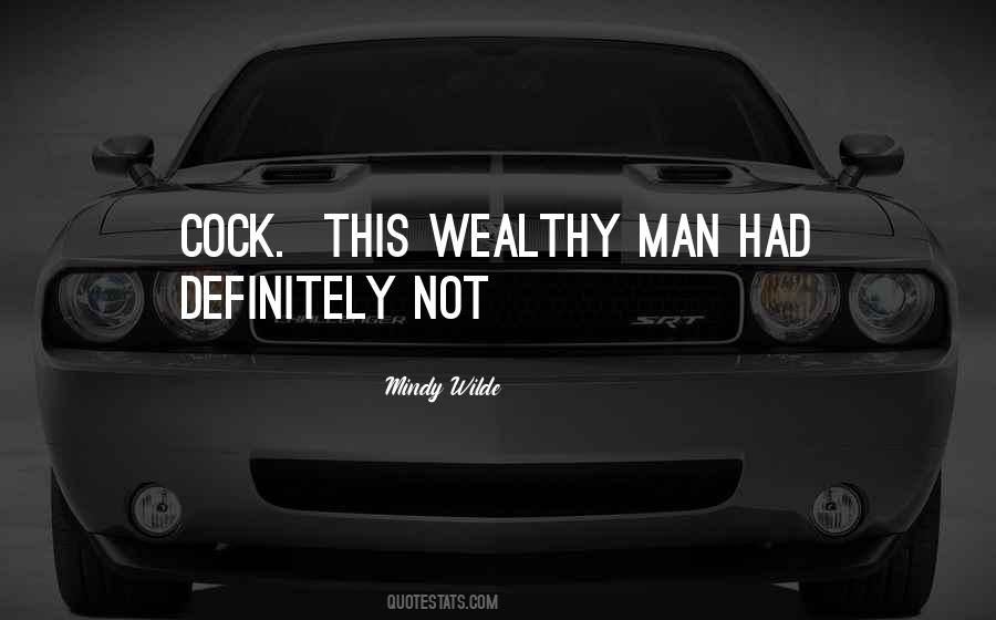 Quotes About Wealthy #1292275