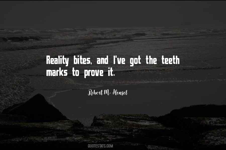 Quotes About Reality Bites #1541108