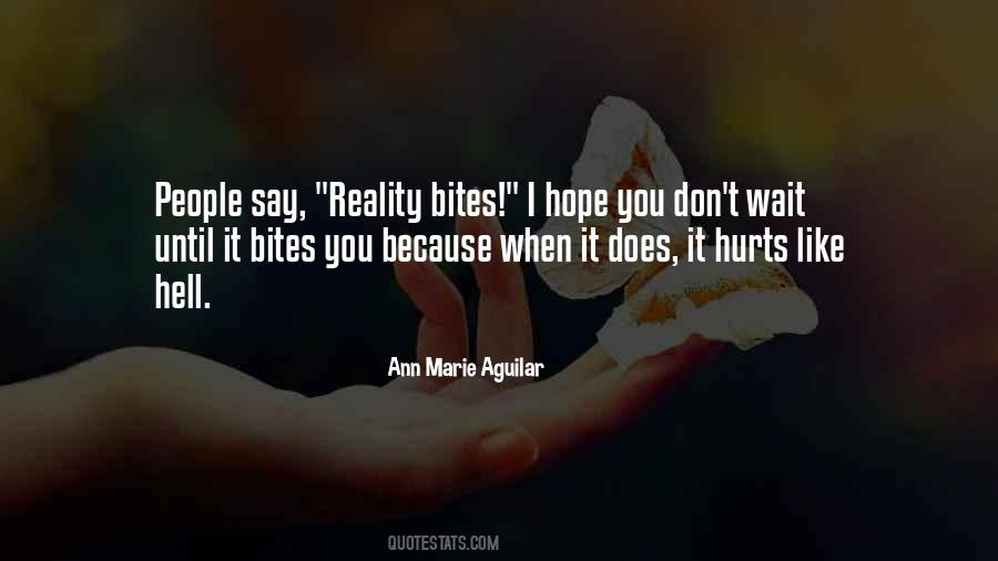 Quotes About Reality Bites #235878