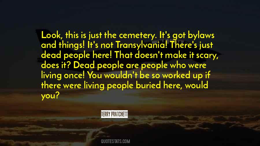 Dead Are Not Dead Quotes #342057