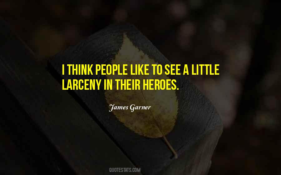 Quotes About Larceny #448361