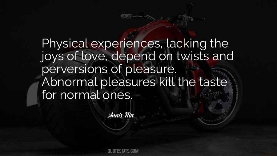 Quotes About Normal And Abnormal #1623787