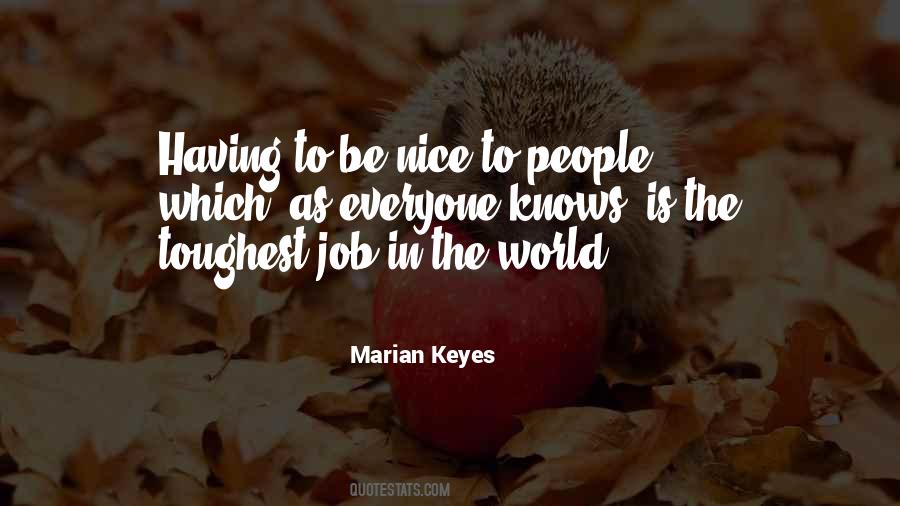 Be Nice To People Quotes #1279287