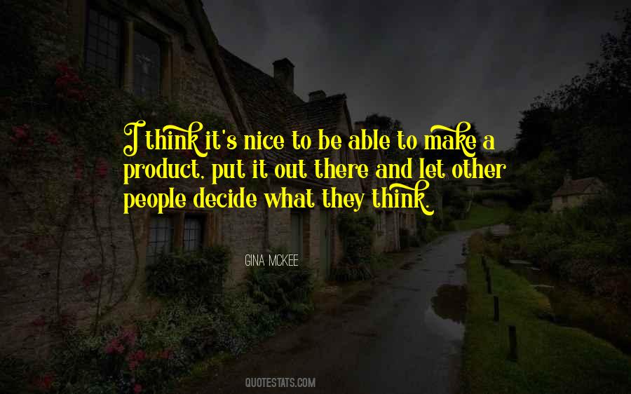 Be Nice To People Quotes #282248