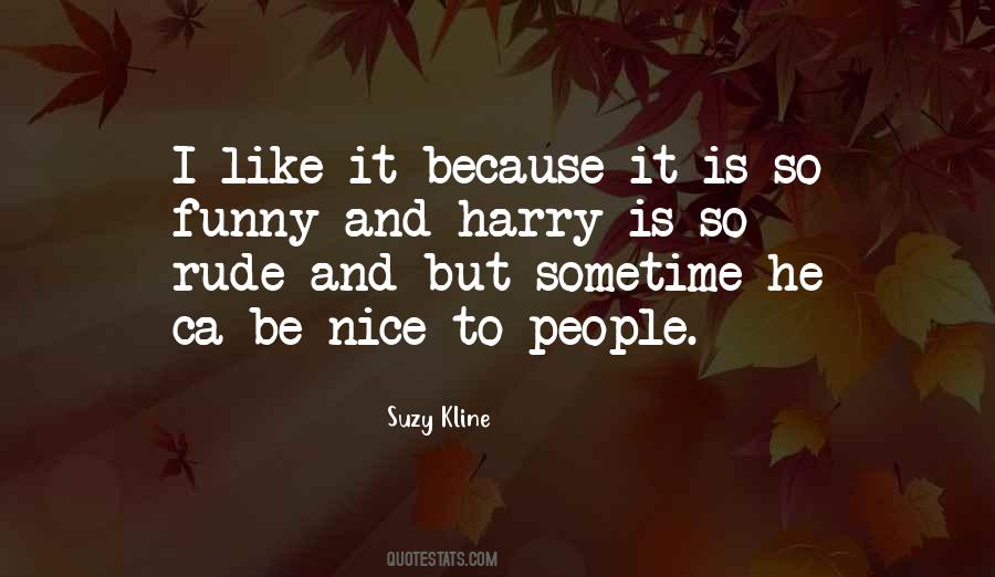 Be Nice To People Quotes #449271