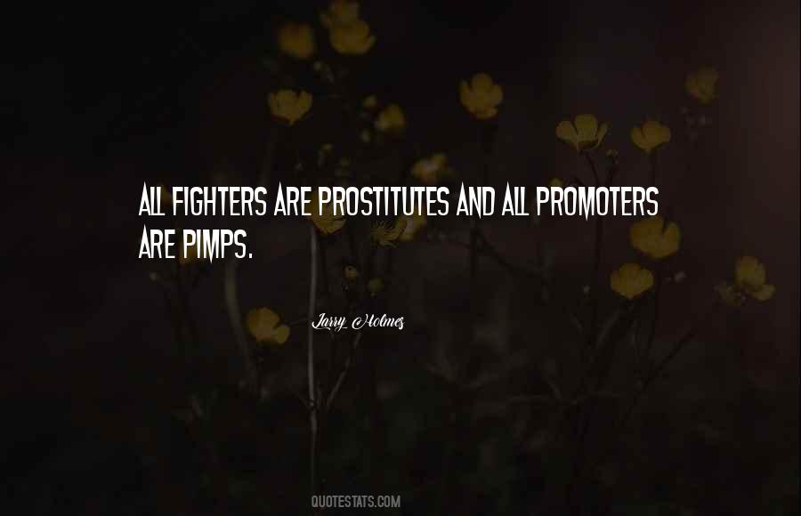 Quotes About Promoters #1809573
