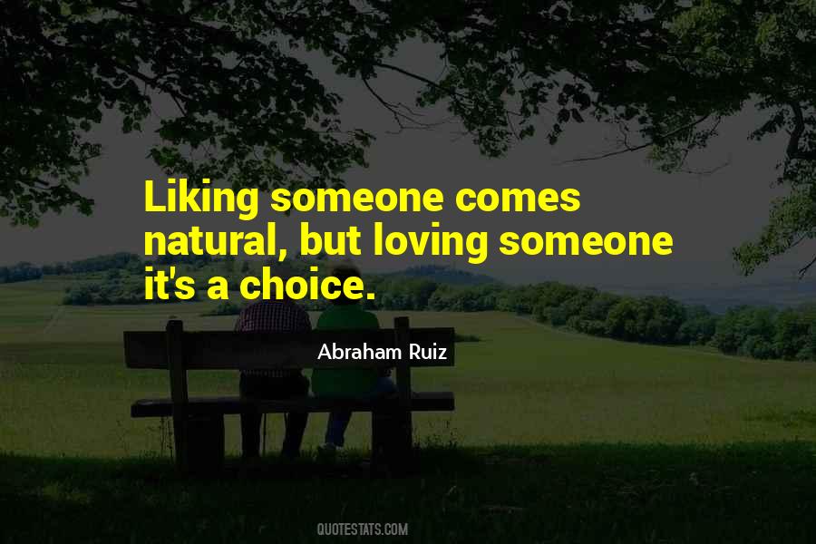 Quotes About Liking Love #1139723