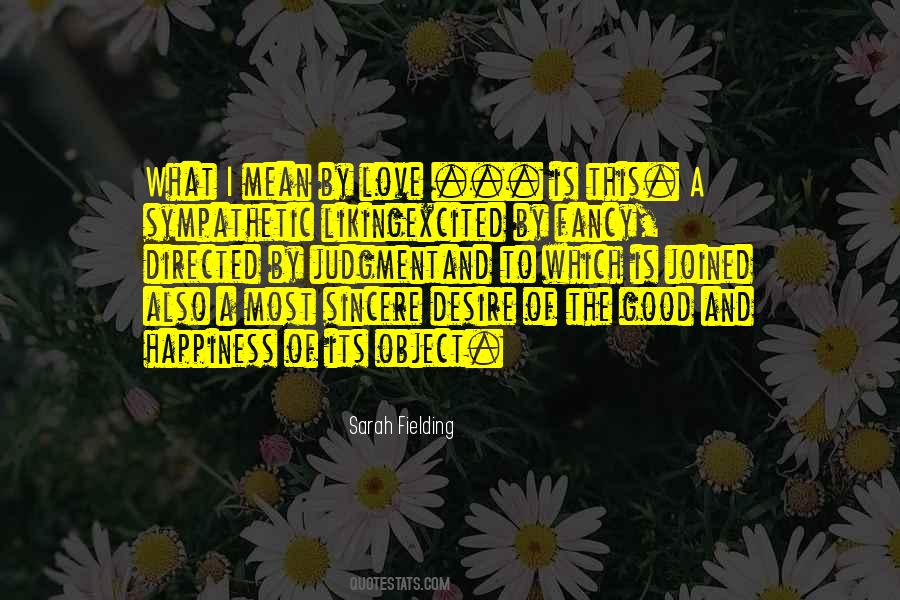 Quotes About Liking Love #1301409