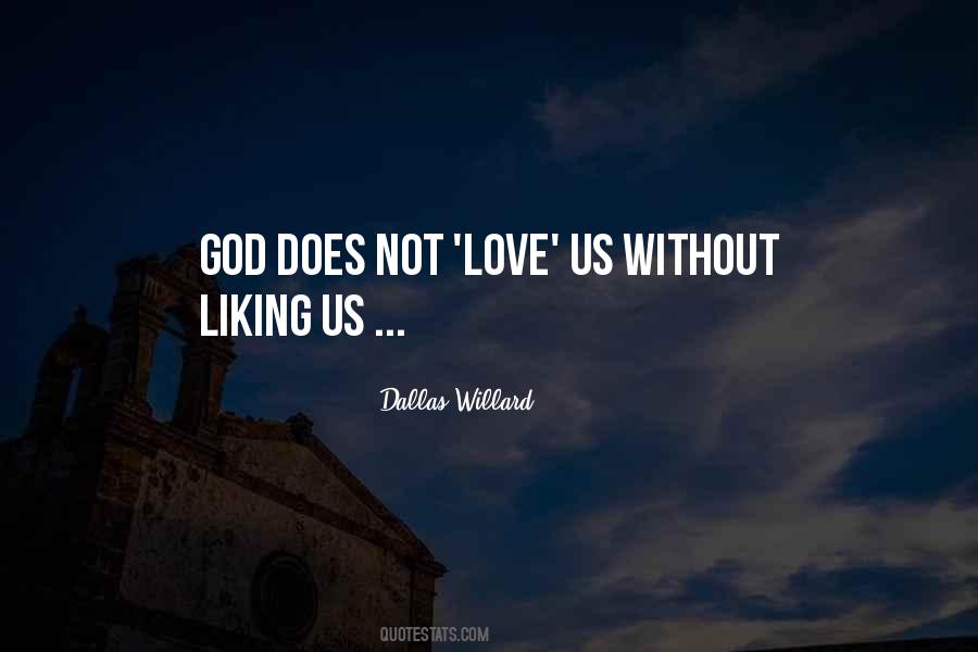 Quotes About Liking Love #952404