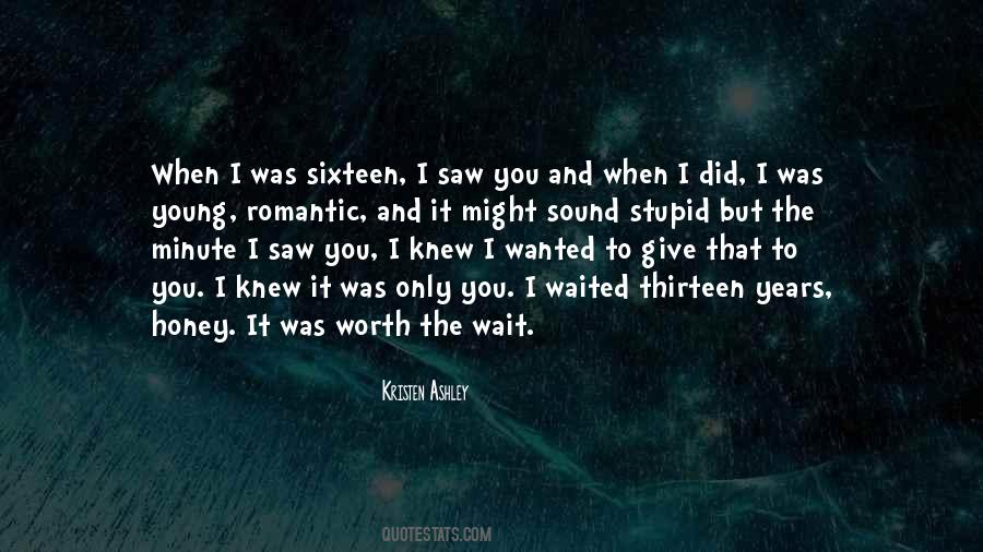 Quotes About Worth The Wait #1207782