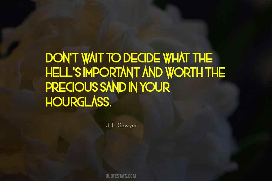 Quotes About Worth The Wait #1424969