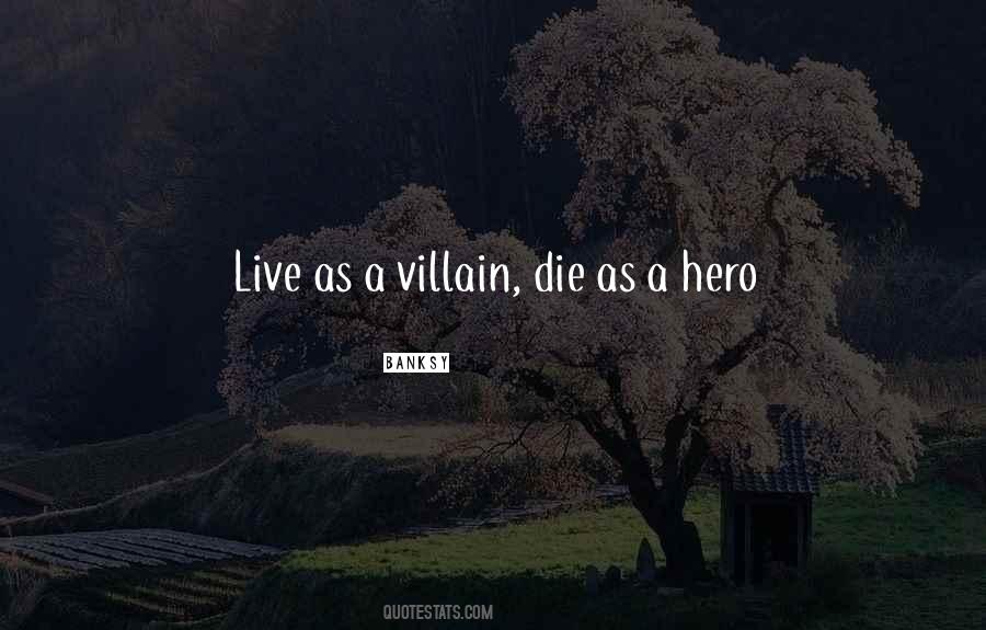 A Villain Quotes #1185134