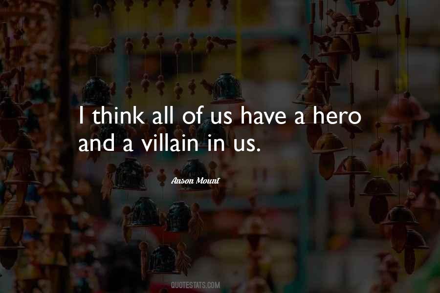 A Villain Quotes #992576