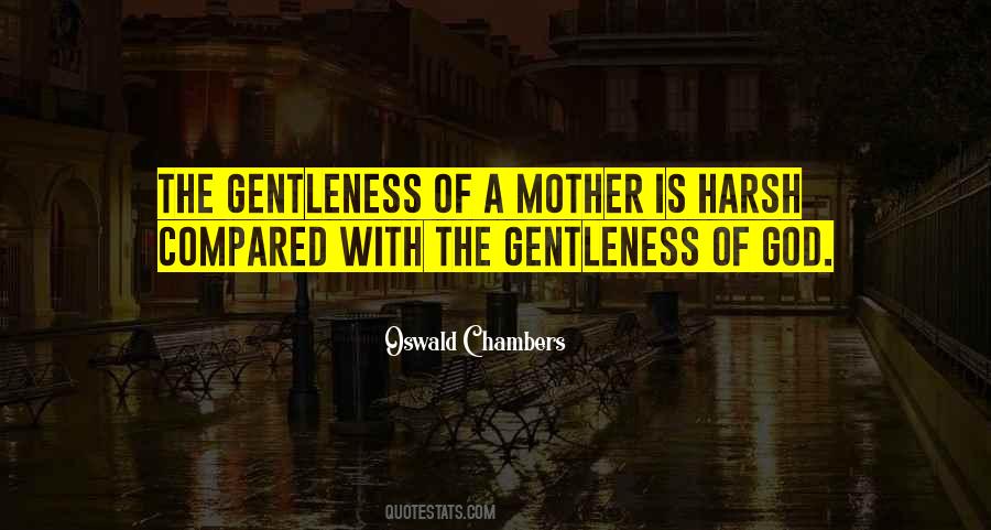 Quotes About Gentleness #1315168